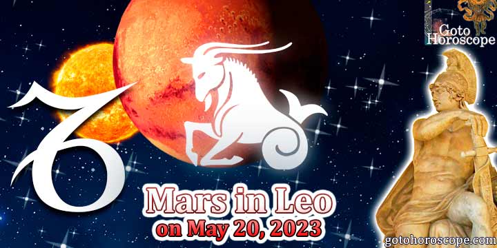 Horoscope Capricorn : Mars in Leo on May 20, 2023