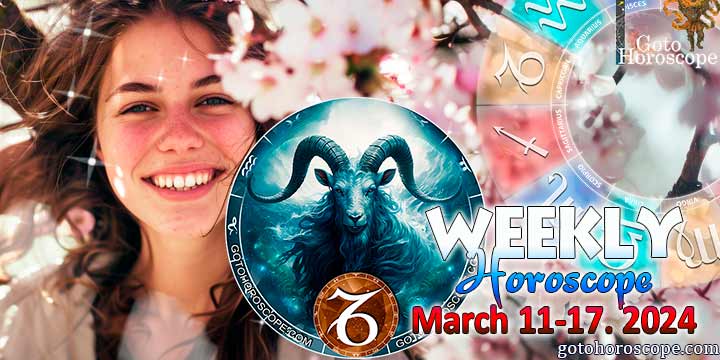 Capricorn week horoscope March 11—17, 2024
