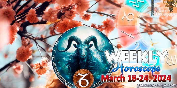 Capricorn week horoscope March 18—24, 2024