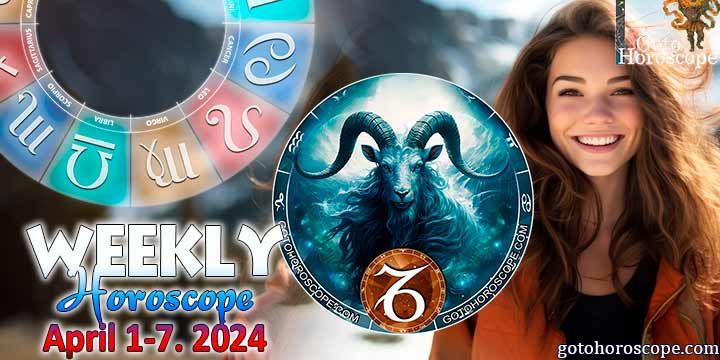 Capricorn week horoscope April 1—7, 2024