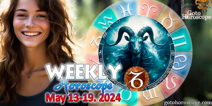 Capricorn week horoscope May 13—19, 2024