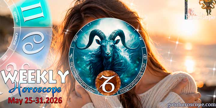 Capricorn week horoscope May 25—31, 2026