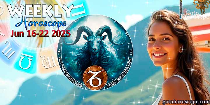 Capricorn week horoscope June 16—22, 2025