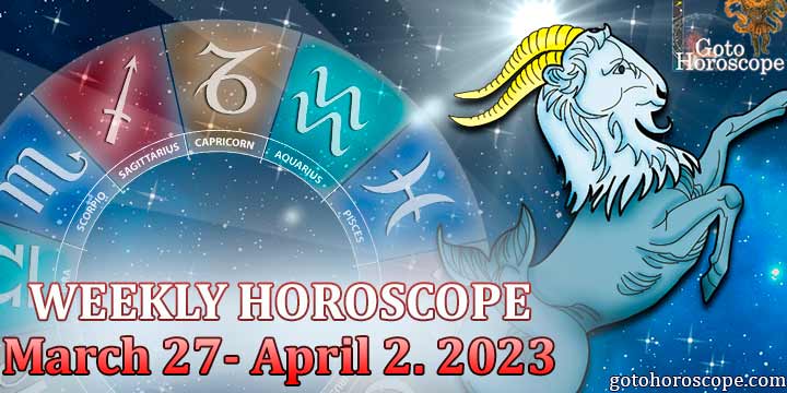 Capricorn week horoscope March 27—April 2 2023