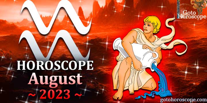Aquarius monthly Horoscope for August 2023 