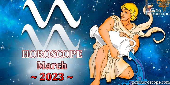 Aquarius monthly horoscope for March 2023