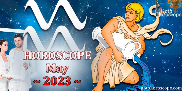 Aquarius monthly Horoscope for May 2023 