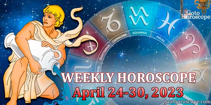 Aquarius week horoscope April 24-30, 2023