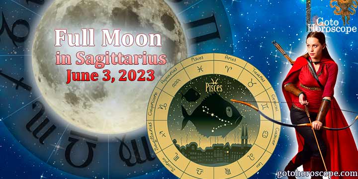 Pisces Full Moon Horoscope on June 3, 2023