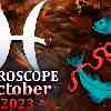 Pisces monthly Horoscope for October 2023 