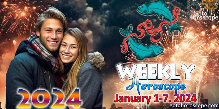 Pisces week horoscope January 1—7. 2024