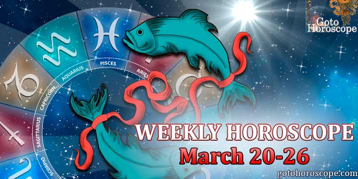 Pisces week horoscope March 20—26 2023