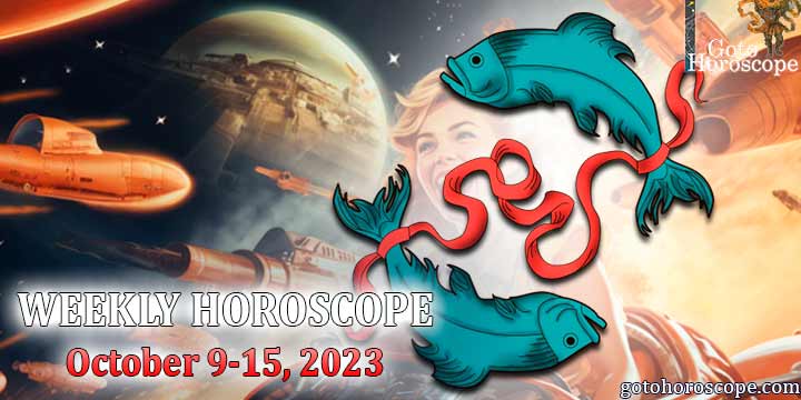Pisces week horoscope October 9—15 2023