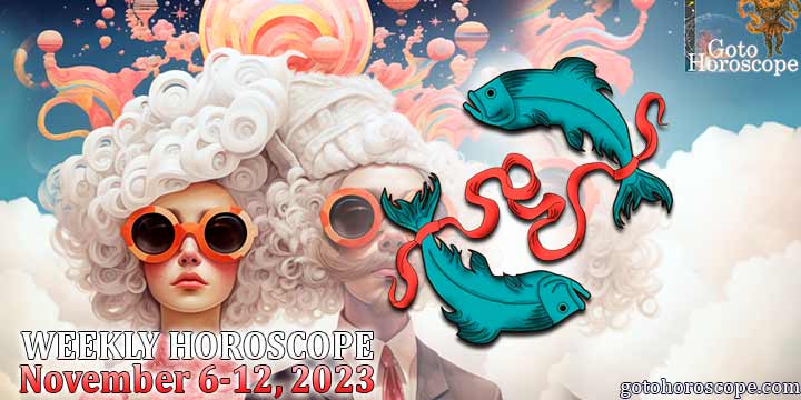 Pisces week horoscope November 6—12, 2023