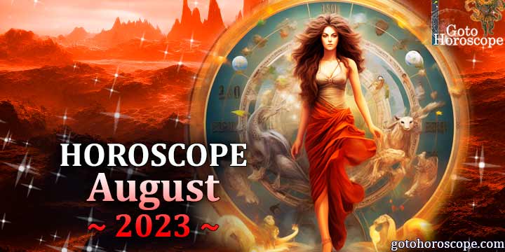 Horoscope for August 2023