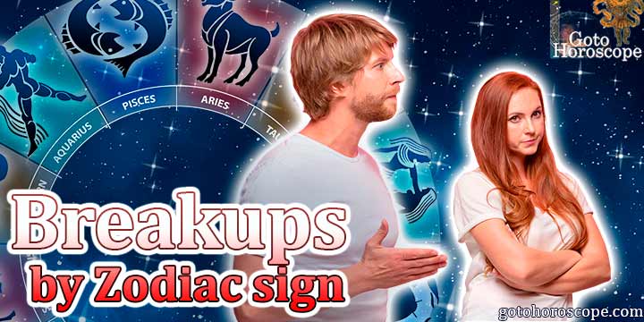Breakup of love relationships by zodiac sign