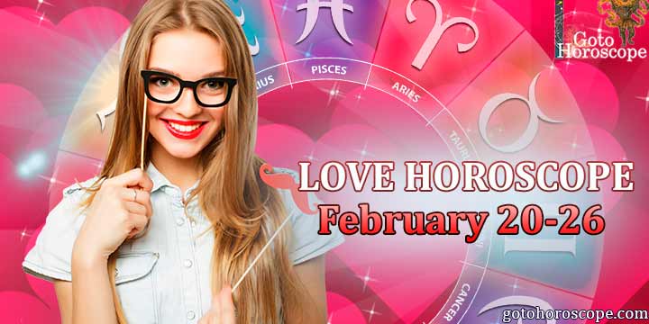 Love horoscope for the week February 20-26, 2023