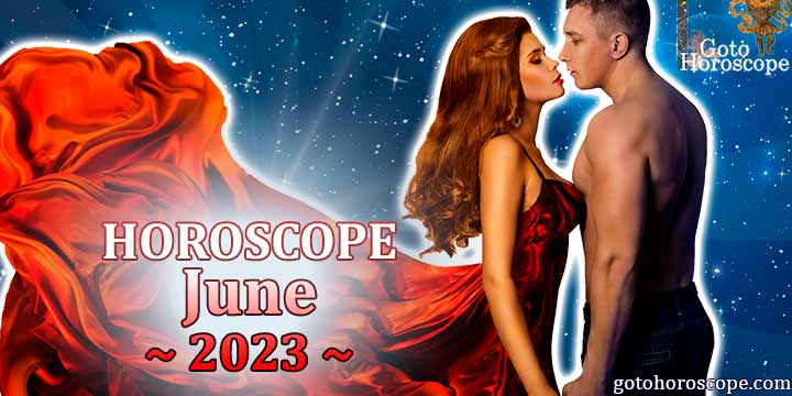Horoscope for June 2023