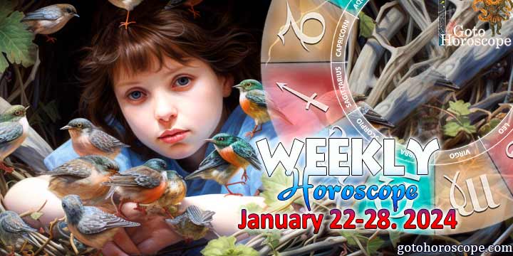 Horoscope for the week January 22—28, 2024