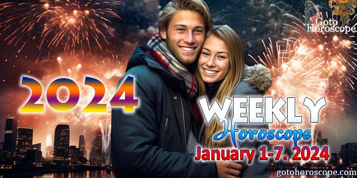 Horoscope for the week January 1—7. 2024