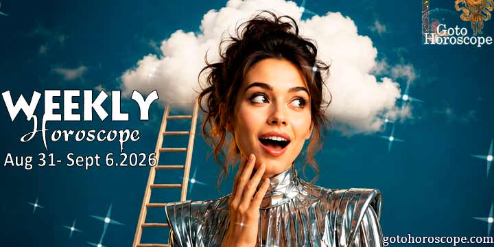 Horoscope for the week August 31—September 6, 2026