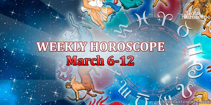 Horoscope for the week March 6—March 12 2023
