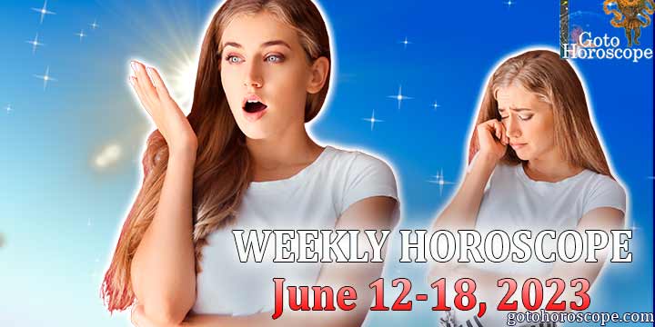 Horoscope for the week June 12—18, 2023