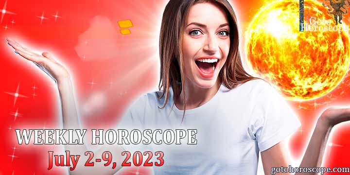 Horoscope for the week July 2—9, 2023