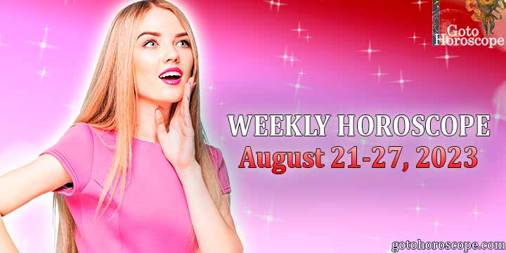 Horoscope for the week August 21—27, 2023
