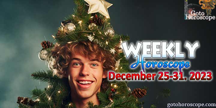 Horoscope for the week December 25—31