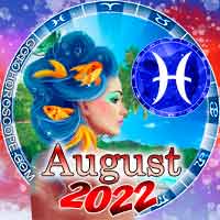 August 2022 Pisces Monthly Horoscope