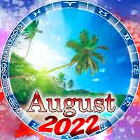 August 2022 Horoscope