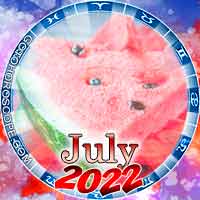 July 2022 Horoscope