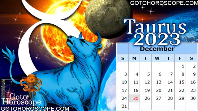 December 2023 Taurus Monthly Horoscope