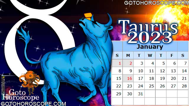 January 2023 Taurus Monthly Horoscope
