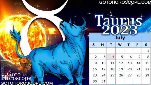 July 2023 Taurus Monthly Horoscope