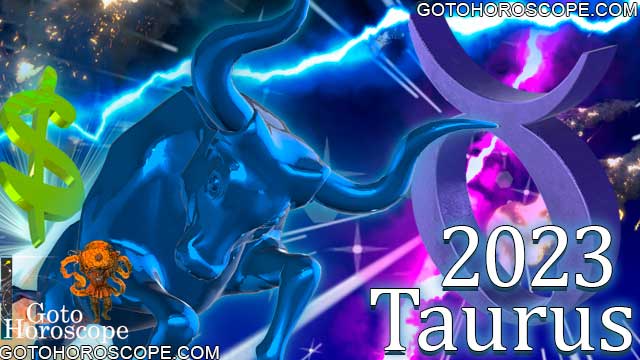 taurus horoscope 2023