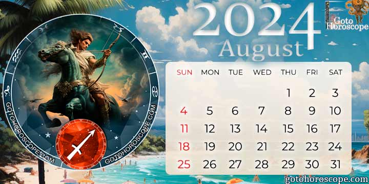 August 2024 Sagittarius Monthly Horoscope