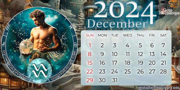 December 2024 Aquarius Monthly Horoscope