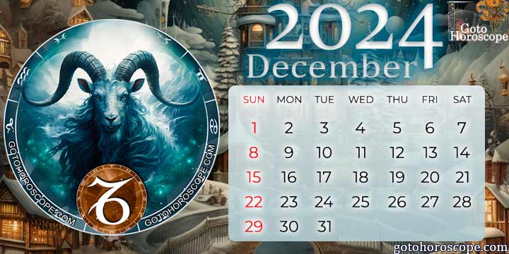 December 2024 Capricorn Monthly Horoscope