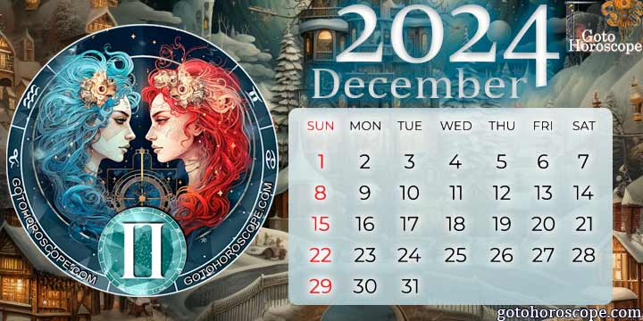 December 2024 Gemini Monthly Horoscope