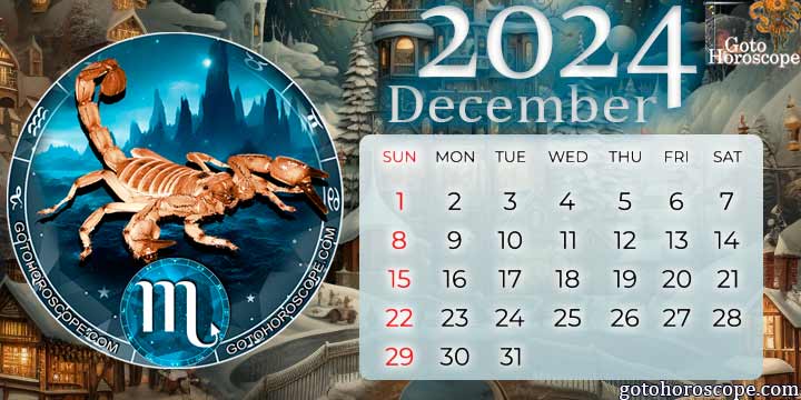 December 2024 Scorpio Monthly Horoscope
