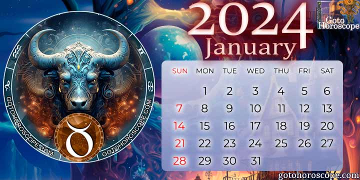 January 2024 Taurus Monthly Horoscope