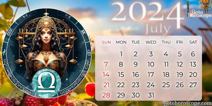 July 2024 Libra Monthly Horoscope