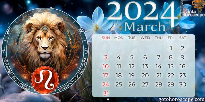March 2024 Leo Monthly Horoscope