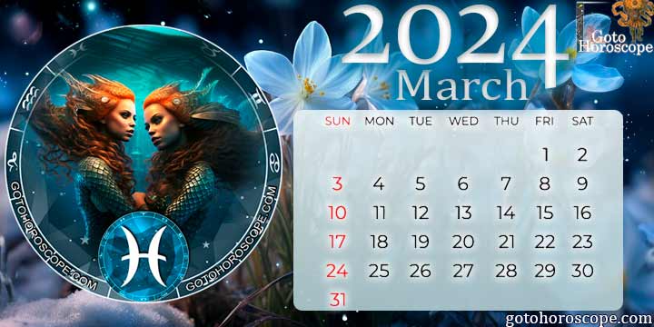 March 2024 Pisces Monthly Horoscope