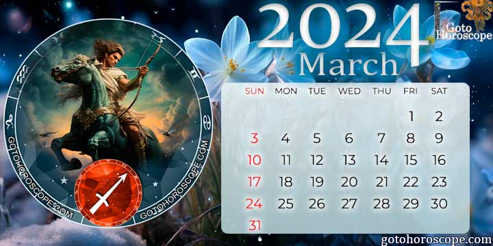 March 2024 Sagittarius Monthly Horoscope