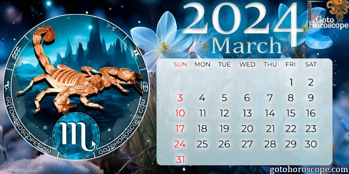 March 2024 Scorpio Monthly Horoscope