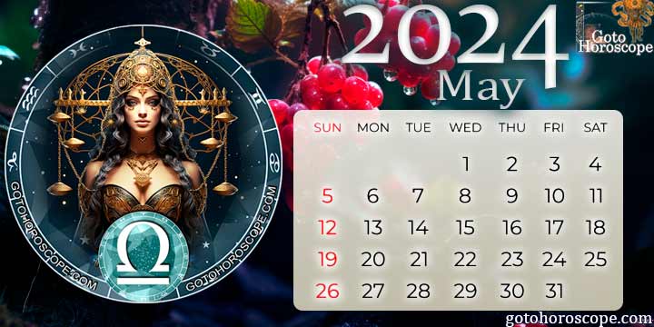 May 2024 Libra Monthly Horoscope