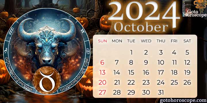 October 2024 Taurus Monthly Horoscope